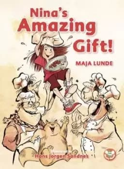Ninas amazing gift by Maja Lunde