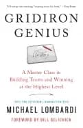 gridiron genius a master class in building teams and winning at the highest