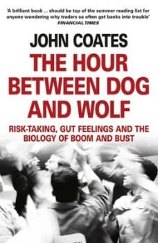 The Hour between Dog and Wolf by John Coates Paperback