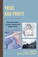 pride and profit the intersection of jane austen and adam smith