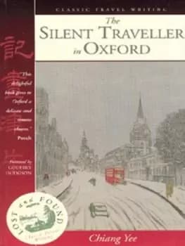 The silent traveller in Oxford by Yee Chiang
