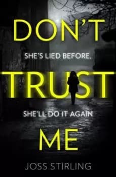 Dont trust me by Joss Stirling