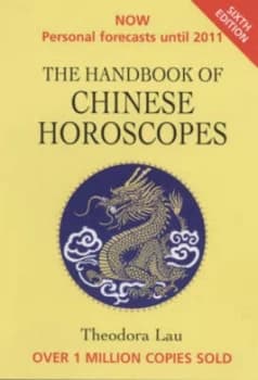 The Handbook of Chinese Horoscopes by Theodora Lau Paperback