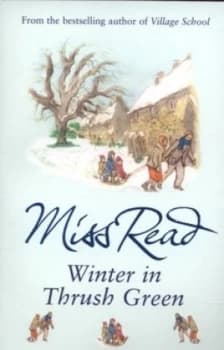 Winter in Thrush Green by Miss Read Paperback