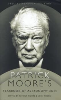 Patrick Moores Yearbook of Astronomy 2014 by Patrick Moore Hardback