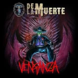 Venganza by De La Muerte CD Album