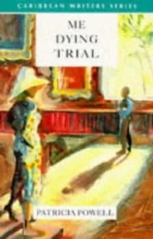Me Dying Trial by Patricia Powell Book