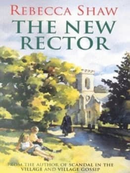 The New Rector by Rebecca Shaw Paperback