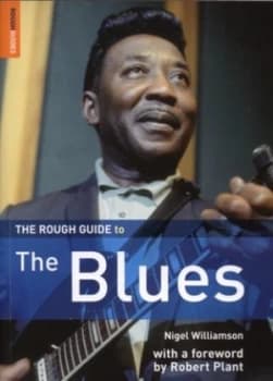 The Rough Guide to the Blues by Nigel Williamson Paperback