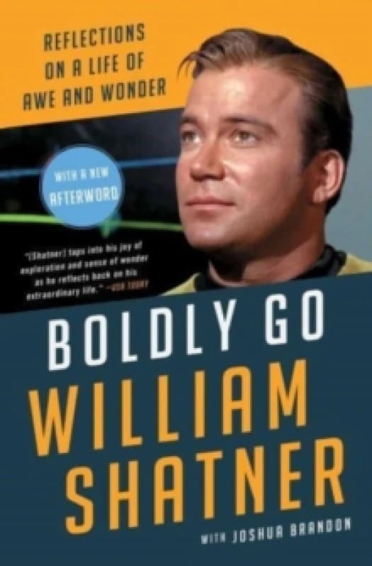 Boldly Go : Reflections on a Life of Awe and Wonder Paperback / softback