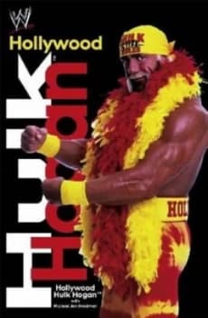 Hollywood Hulk Hogan by Hulk Hogan Paperback