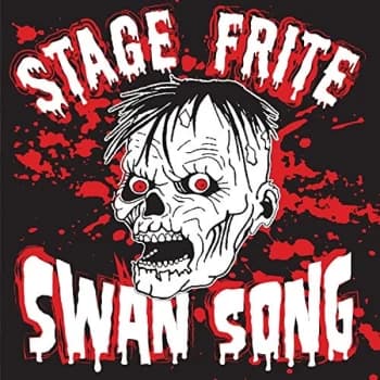 Stage Frite - Swan Song (Limited Coloured Vinyl)