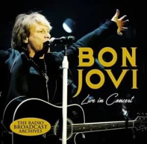 Live in Concert by Bon Jovi CD Album