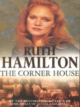 The Corner House by Ruth Hamilton Paperback