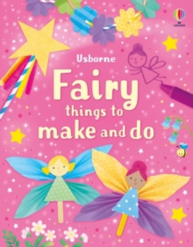 Fairy things to make and do Paperback / softback
