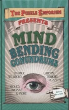 Mind Bending Conundrums by Erwin Brecher Hardback