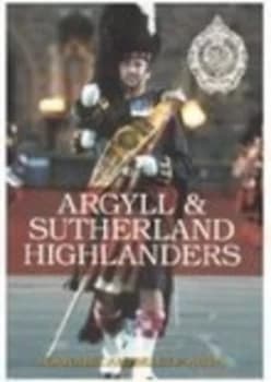 Argyll and Sutherland Highlanders by Tom Campbell
