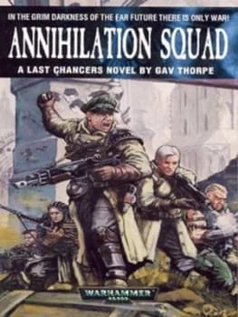 Annihilation Squad by Gavin Thorpe Paperback