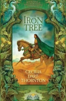 The Iron Tree by Cecilia Dart-Thornton Book