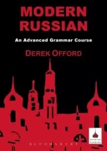 Modern Russian : An Advanced Grammar Course