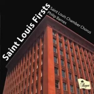 The Saint Louis Chamber Chorus - Saint Louis Firsts CD Album - Used