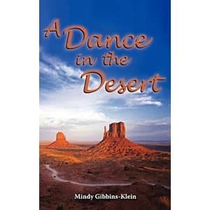 A Dance in the Desert by Mindy Gibbins-Klein (Paperback, 2009)