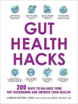 Gut Health Hacks by Lindsay Boyers