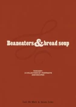 Beaneaters and Bread Soup Hardback