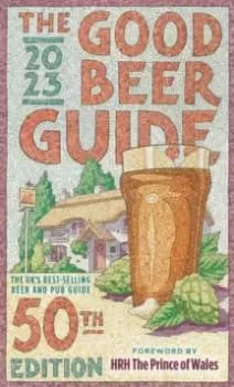 The Good Beer Guide 2023 : 50th Edition