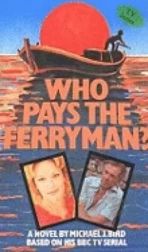 who pays the ferryman a novel