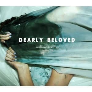 Dearly Beloved - Admission Vinyl