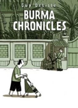 Burma Chronicles by Guy Delisle Paperback
