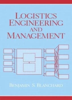 Logistics Engineering and Management by Benjamin S. Blanchard Paperback