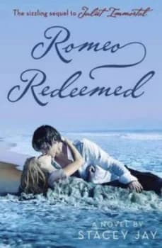 Romeo Redeemed by Stacey Jay Hardback