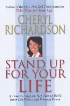 Stand up for Your Life by Cheryl Richardson Paperback