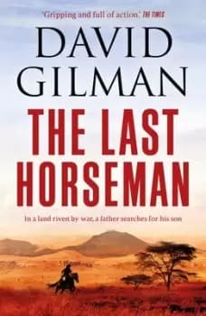 The last horseman by David Gilman