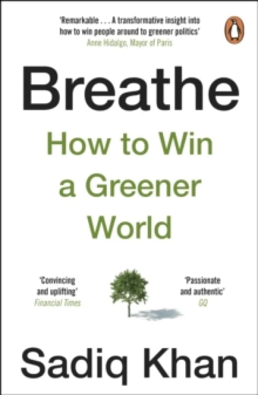 Breathe : How to Win A Greener World Paperback / softback