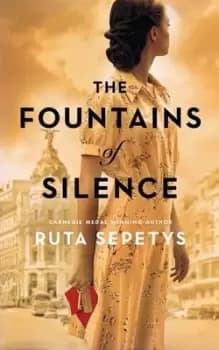 The fountains of silence by Ruta Sepetys