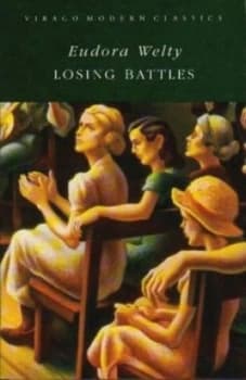 Losing Battles by Eudora Welty Book