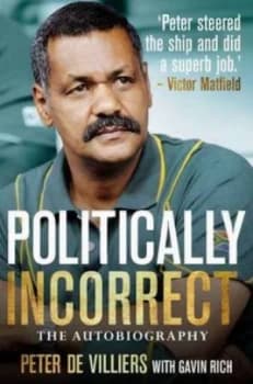 Politically Incorrect by Peter De Villiers Paperback