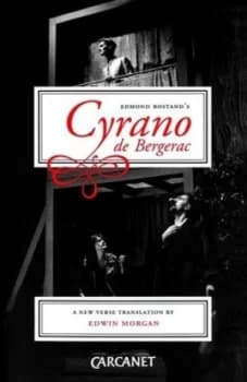Edmond Rostands Cyrano De Bergerac by Edmond Rostand and Edwin Morgan Paperback