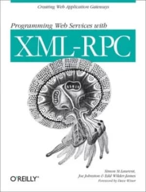 Programming Web services with XML-RPC by Simon St. Laurent