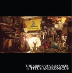 The Airing of Grievances by Titus Andronicus CD Album