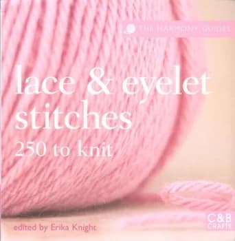Lace and Eyelet Stitches by Erika Knight Book