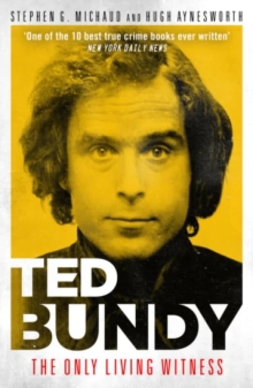 Ted Bundy: The Only Living Witness Paperback / softback