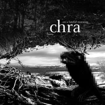 Chra - On a Fateful Morning Vinyl