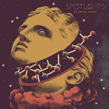 Spotlights - We Are All Atomic CD