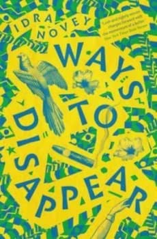 Ways to Disappear by Idra Novey Paperback