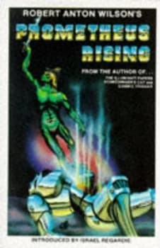 Prometheus Rising by Robert Anton Wilson Paperback