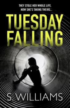 Tuesday Falling by S Williams Paperback